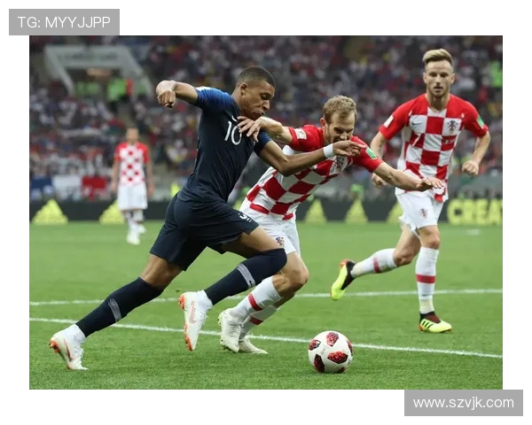 足球法国对克罗地亚精彩赛事直播观看指南与分析